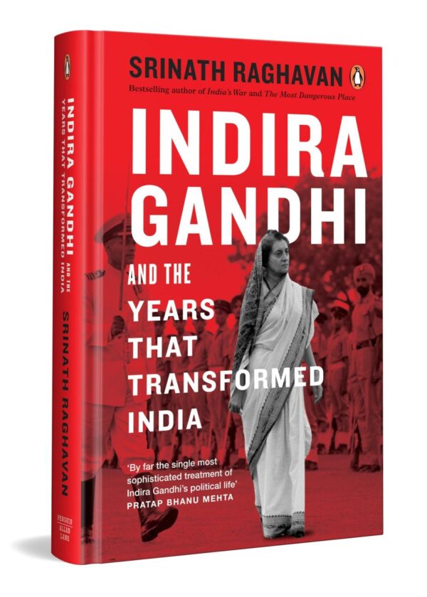 Indira Gandhi and the Years That Transformed India | Exploring Indira Gandhi’s Political Journey and the Shaping of Postcolonial India
