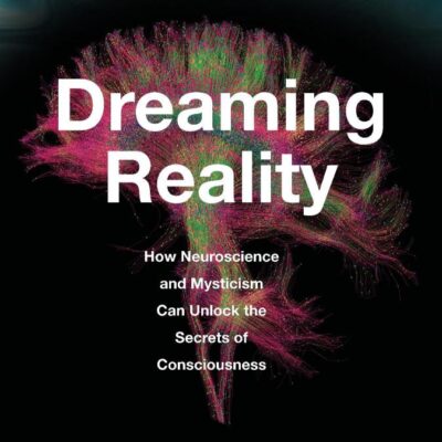 Dreaming Reality