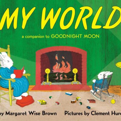 My World Board Book: A Companion to Goodnight Moon