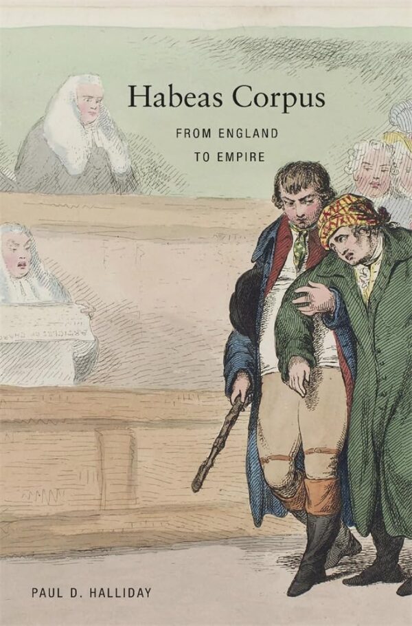 Habeas Corpus – From England to Empire