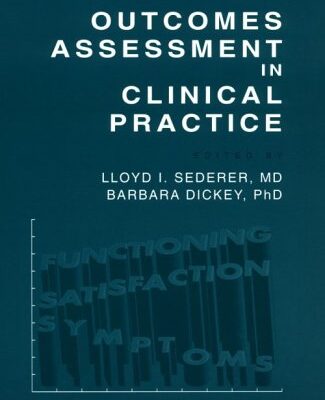 Outcomes Assessment in Clinical Practice
