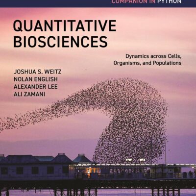Quantitative Biosciences Companion in Python: Dynamics across Cells, Organisms, and Populations