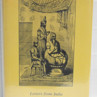 Up the Country: Letters Written to Her Sister from the Upper Provinces of India