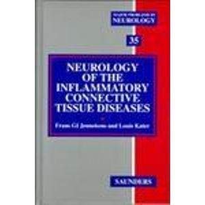 Neurology of Inflammatory Connective Tissue Diseases: v. 35 (Major Problems in Neurology Series)