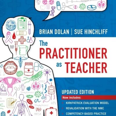The Practitioner as Teacher - Updated Edition -4E
