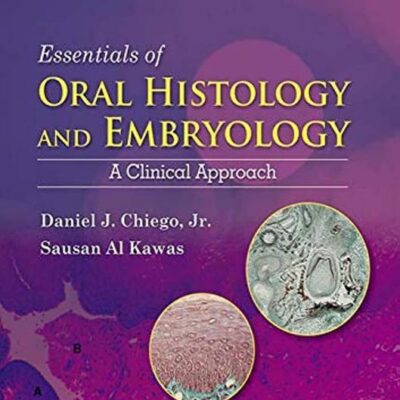 Essentials of Oral Histology and Embryo