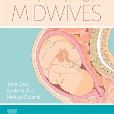 Anatomy and Physiology for Midwives