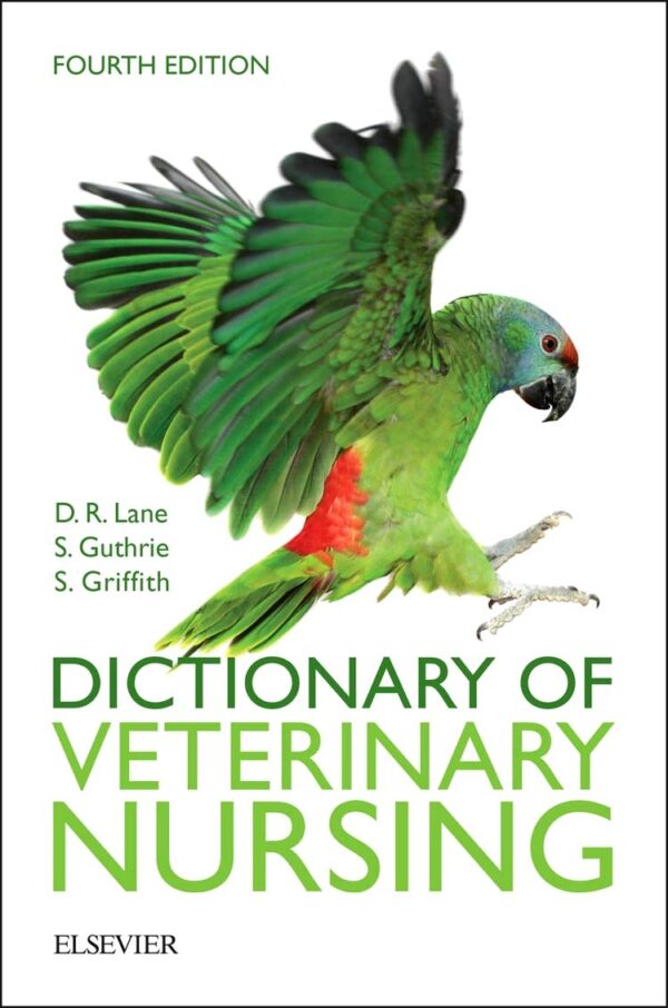 Dictionary Of Veterinary Nursing 4Ed (Pb 2016)
