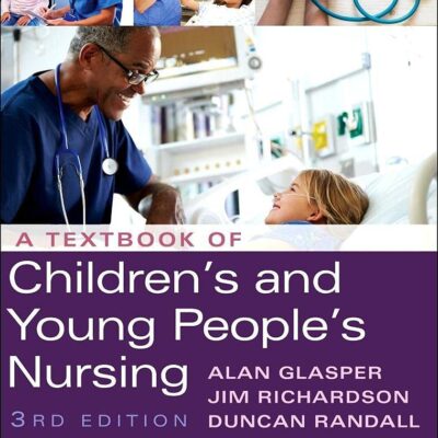 A Textbook of Children's and Young People's Nursing