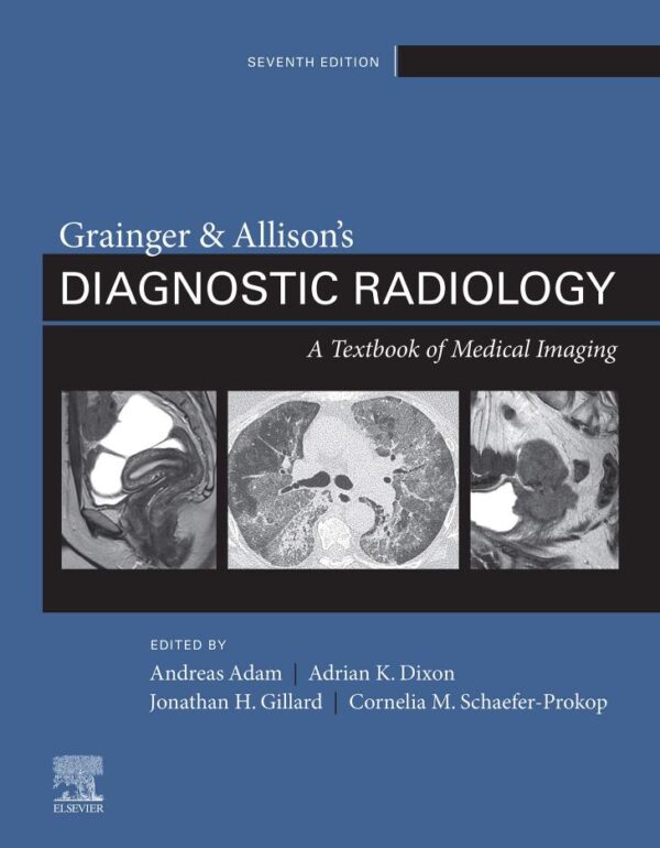 Grainger & Allison's Diagnostic Radiology: 2-Volume Set