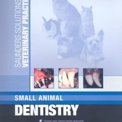 Saunders Solutions In Veterinary Practice Small Animal Dentistry (Pb 2008)