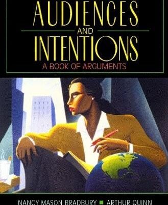 Audiences and Intentions: A Book of Arguments
