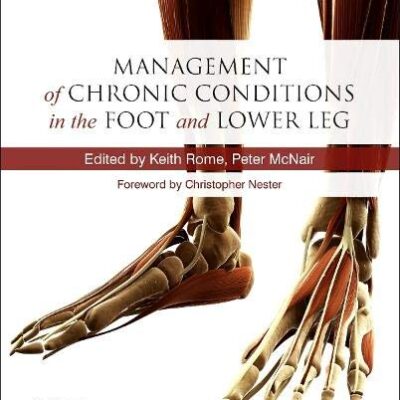 Management Of Chronic Conditions In Foot And Lower Leg (Hb 2014)