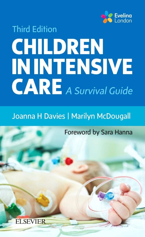 Children in Intensive Care: A Survival Guide - 3E