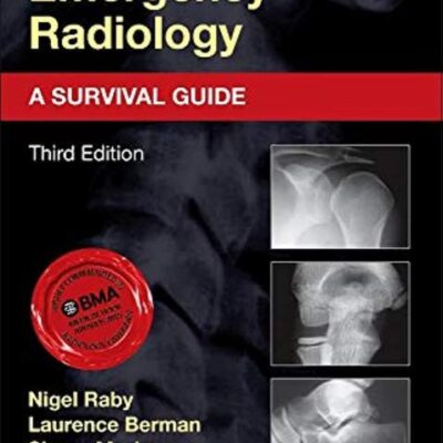 Accident and Emergency Radiology: A Survival Guide