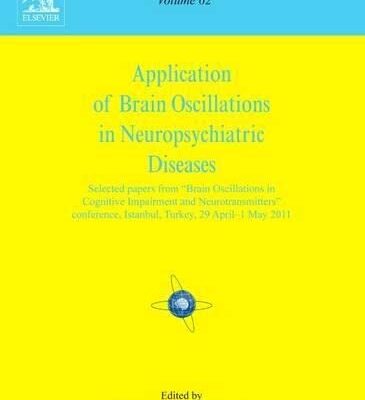 Application Of Brain Oscillations In Neuropsychiatric Diseases,62 (Hb 2013)