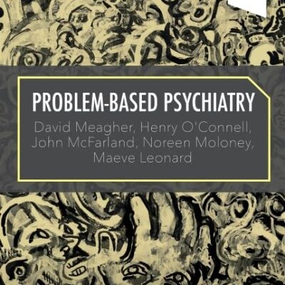 Problem-Based Psychiatry-1E