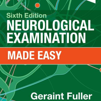 NEUROLOGICAL EXAMINATION MADE EASY WITH ACCESS CODE 6ED (PB 2019)