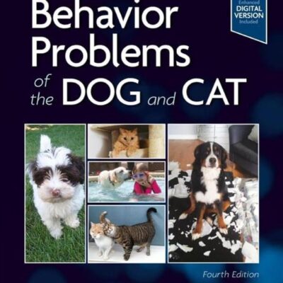 Behavior Problems Of The Dog And Cat With Access Code 4Ed (Pb 2024)