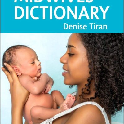Bailliere's Midwives' Dictionary