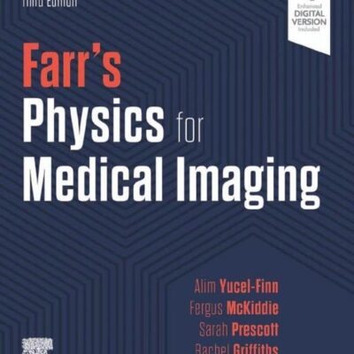 FARRS PHYSICS FOR MEDICAL IMAGING WITH ACCESS CODE 3ED (PB 2024)
