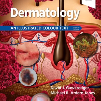 Dermatology: An Illustrated Colour Text
