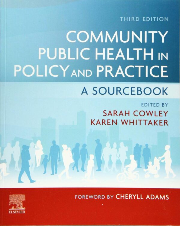 Community Public Health in Policy and Practice - 3E: A Sourcebook