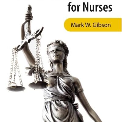Handbook of Medical Law and Ethics for Nurses