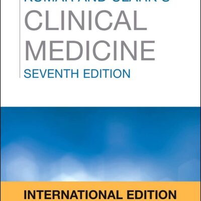 Essentials of Kumar and Clark's Clinical Medicine International Edition, 7e