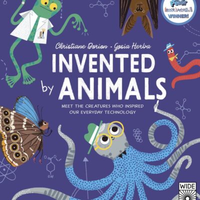 Invented by Animals: Meet the creatures who inspired our everyday technology