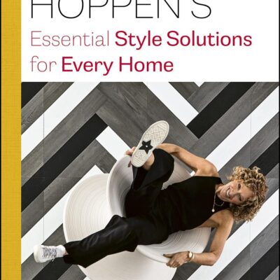 Kelly Hoppen's Essential Style Solutions for Every Home: The Art and Science to Grow with Confidence
