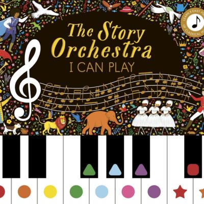 Story Orchestra: I Can Play (vol 1): Learn 8 easy pieces from the series!