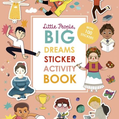 Little People, Big Dreams Sticker Activity Book