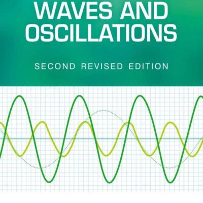 Waves and Oscillations, 2nd Edition