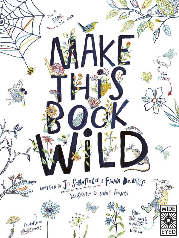 Make This Book Wild: 50 Folktales and Legends (Make It Wild!)