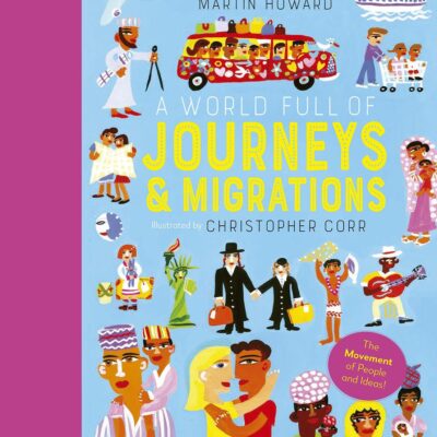 A World Full of Journeys and Migrations