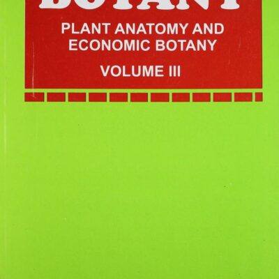 A Textbook of Botany Volume - III
