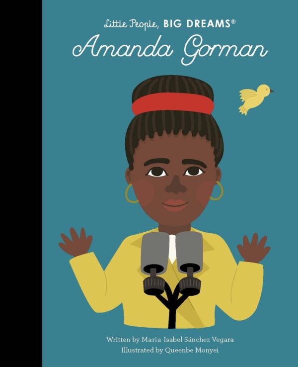 Amanda Gorman: Volume 75 (Little People, BIG DREAMS)