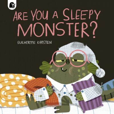 Are You a Sleepy Monster? (Volume 2) (Your Scary Monster Friend)