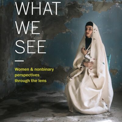 Women Photograph: What We See