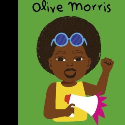 Olive Morris: Volume 102 (Little People, BIG DREAMS)