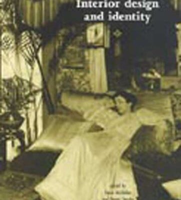 Interior Design and Identity (Studies in Design and Material Culture)