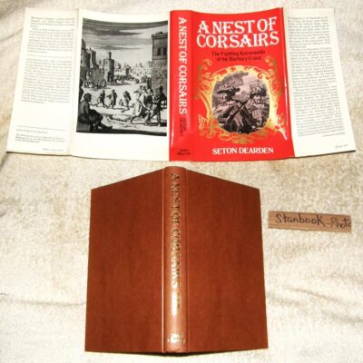 A Nest of Corsairs: The Fighting Karamanlis of the Barbary Coast