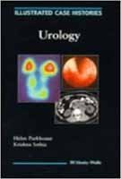 Illustrated Case History In Urology (Illustrated Case Histories)