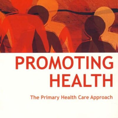 Promoting Health: The Primary Health Care Approach