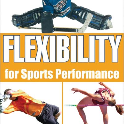 FLEXIBILITY FOR SPORTS PERFORMANCE DVD (Sports Conditioning S)