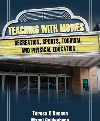 Teaching With Movies: Recreation, Sports, Tourism, and PE