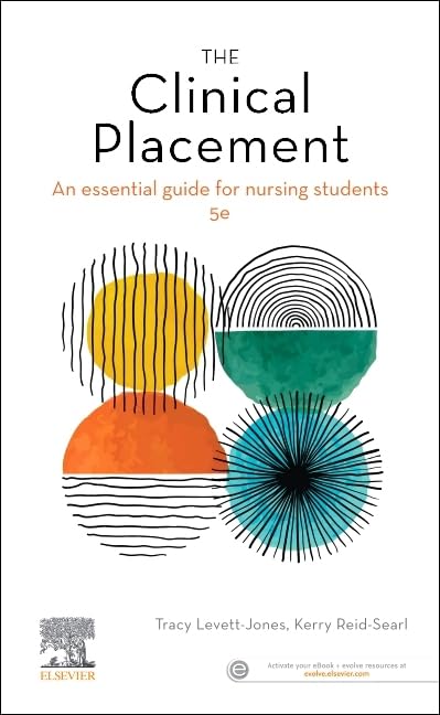 The Clinical Placement An Essential Guide For Nursing Students 5Ed (Pb 2022)