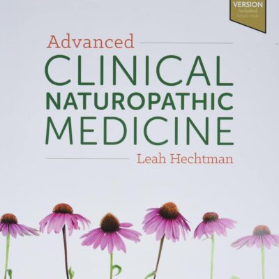 Advanced Clinical Naturopathic Medicine