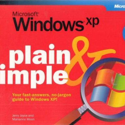 Microsoft Windows XP Plain and Simple